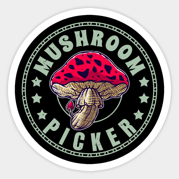 Mushroom Picker Hobby Picking Mushrooms Sticker by Foxxy Merch